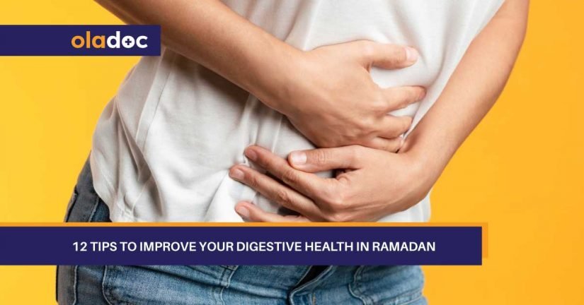 12 Tips to Improve Your Digestive Health in Ramadan