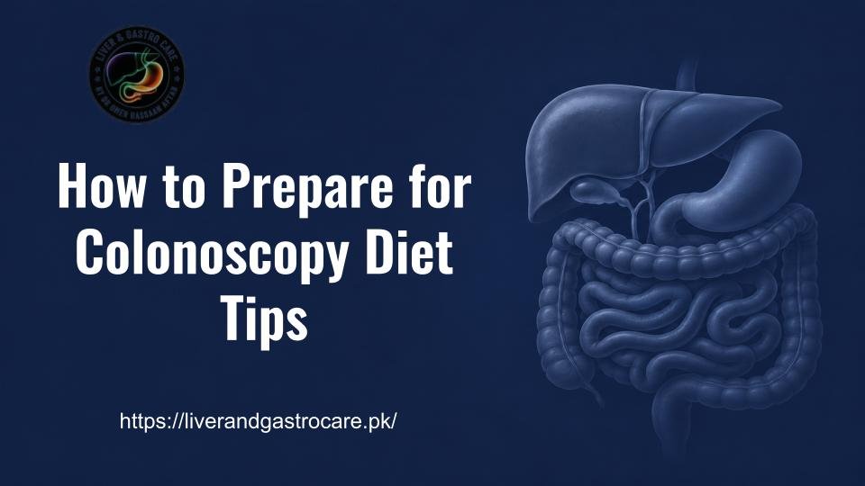 How to Prepare for Colonoscopy Diet Tips
