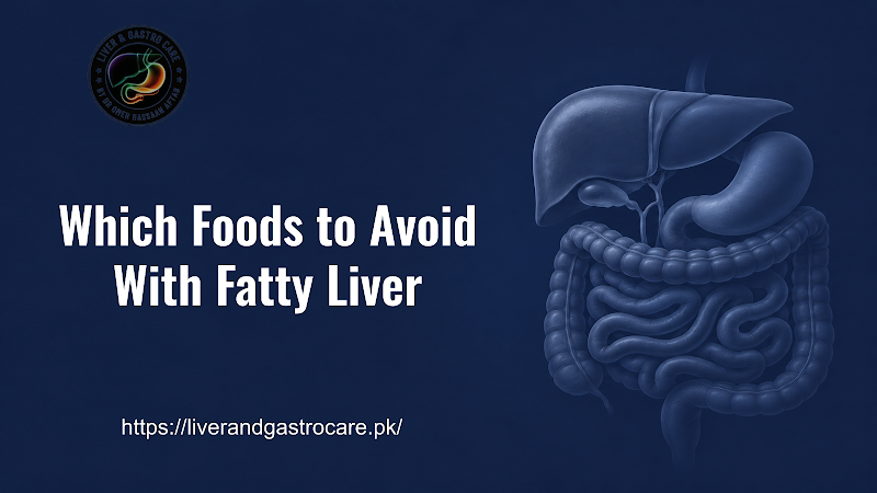 Which Foods to Avoid With Fatty Liver